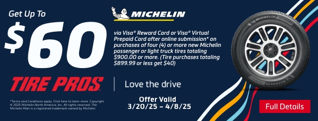 Tire Pros - Michelin Spring Promotion